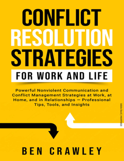 Conflict Resolution Strategies for Work and Life (PDF)