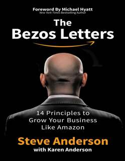 The Bezos Letters: 14 Principles to Grow Your Business Like Amazon (PDF)