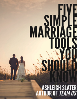 Five Simple Marriage Tools You Should Know (PDF)