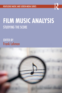 Film Music Analysis: Studying the Score (PDF)