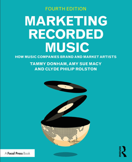Marketing Recorded Music: How Music Companies Brand and Market Artists (PDF)