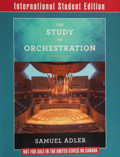 The Study of Orchestration – 4th Edition, International Student Edition (PDF)