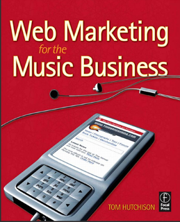 Web Marketing for the Music Business (PDF)