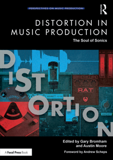 Distortion in Music Production: The Soul of Sonics (PDF)