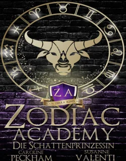 Zodiac Academy: Book 4 – Die Schattenprinzessin (German Edition) (PDF)