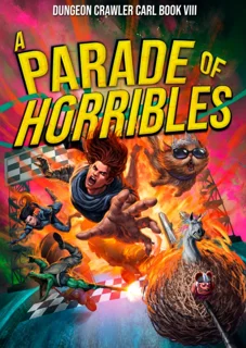 Dungeon Crawler Carl: Book 8 – A Parade of Horribles (PDF)
