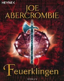 The First Law: Book 2 – Feuerklingen (German Edition) (PDF)