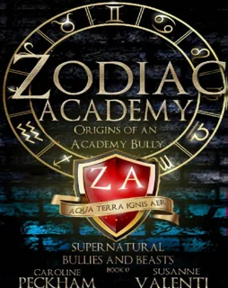 Zodiac Academy: Origins of an Academy Bully (Novella) (PDF)