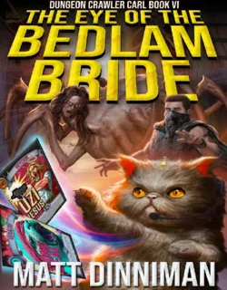 Dungeon Crawler Carl: The Eye of the Bedlam Bride – Book 6 (PDF)