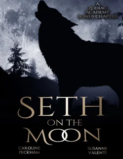 Seth on the Moon: A Zodiac Academy Bonus Chapter (PDF)
